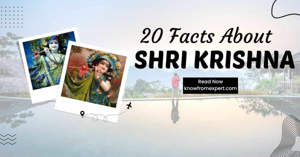 Facts About Lord Krishna