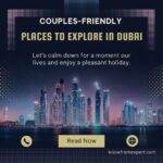 12 Couples-Friendly Places To Explore In Dubai